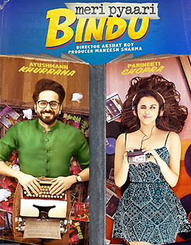 Meri Pyaari Bindu Movie Review, Rating, Story, Cast and Crew Meri Pyaari Bindu Movie Review, Rating, Story, Cast and Crew