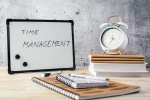 Time Management in office, Time Management news, how to improve your time management, Time management