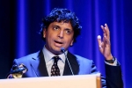 m night shyamalan wife, Night Shyamalan, indian american filmmaker m night shyamalan speaks his love for original movies, Sixth sense m night shyamalan wife, Night Shyamalan, indian american filmmaker m night shyamalan speaks his love for original movies, Sixth sense