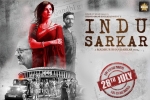 Indu Sarkar Bollywood movie, release date, indu sarkar hindi movie, Madhur bhandarkar