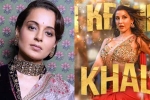 Sanjay Dutt, Kangana Ranaut on song, kangana ranaut slams nora fatehi s song sarke chunar, Jr ntr