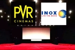 PVR -INOX shut, PVR -INOX closed screens, pvr inox to shut down 50 theatres, Pvr and inox PVR -INOX shut, PVR -INOX closed screens, pvr inox to shut down 50 theatres, Pvr and inox