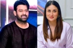 Kareena Kapoor latest, Prabhas upcoming movies, prabhas to romance kareena kapoor, Prabhas spirit