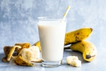 Milk and Banana Men, Milk and Banana benefits, weak men should consume milk and banana before bed, Healthy skin